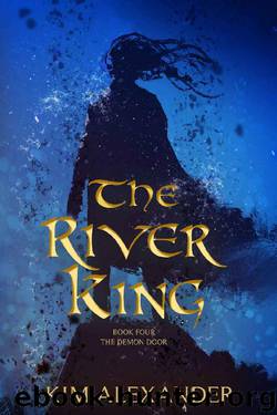 The River King by Kim Alexander