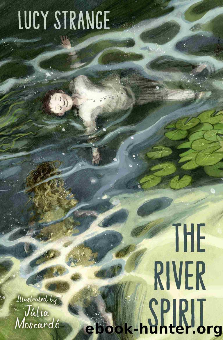 The River Spirit by Lucy Strange