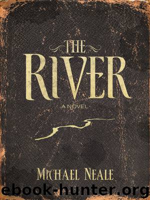 The River by Michael Neale
