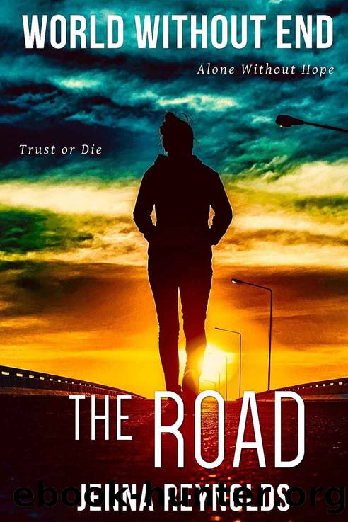 The Road (World Without End Book 1) by Jenna Reynolds