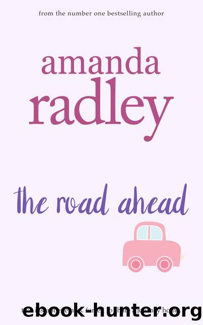 The Road Ahead by Amanda Radley