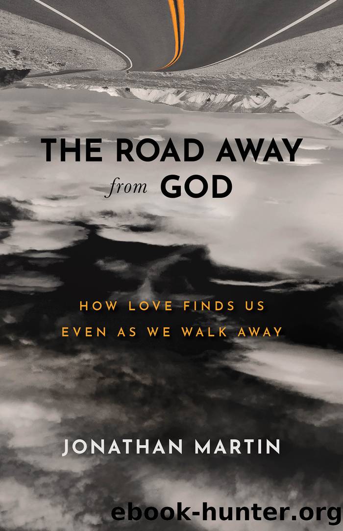 The Road Away from God by Jonathan Martin