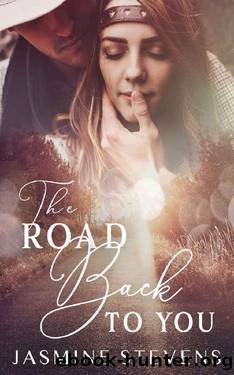 The Road Back To You by Jasmine Stevens