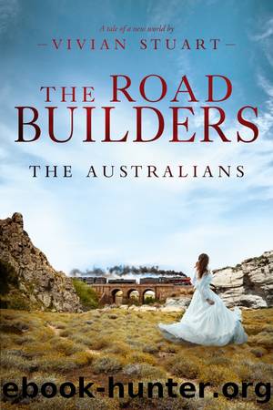 The Road Builders by Vivian Stuart