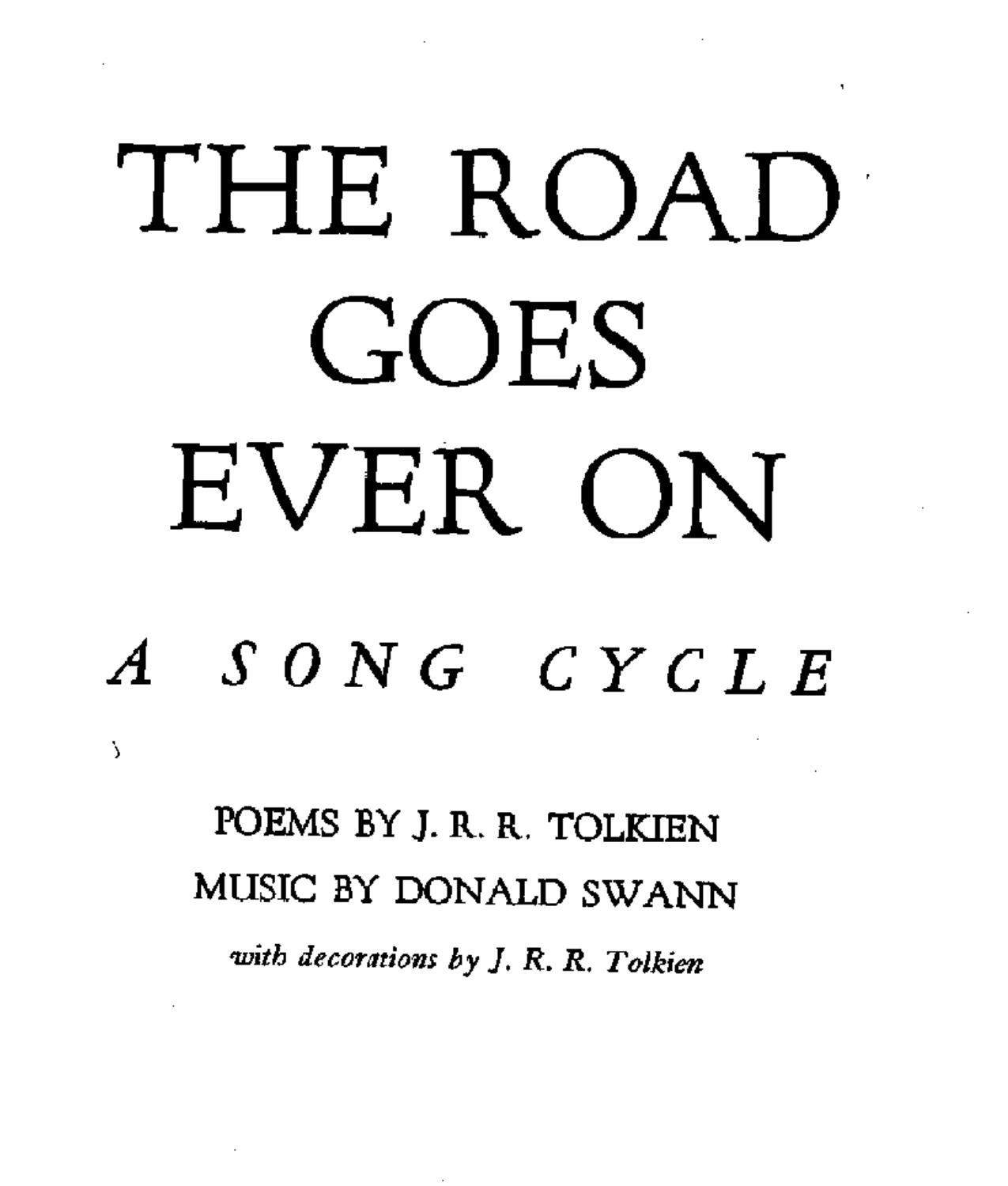 The Road Goes Ever On by J.R.R. Tolkien && Donald Swann