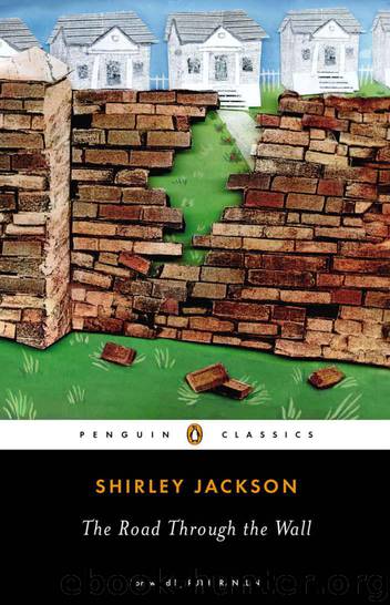 The Road Through the Wall (Penguin Classics) by Jackson Shirley