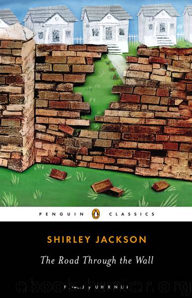 The Road Through the Wall by Shirley Jackson