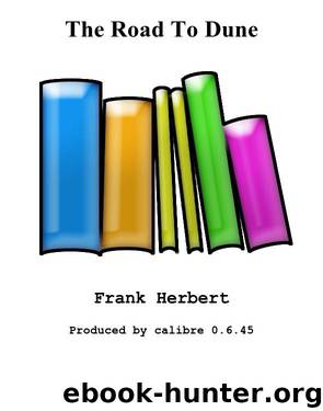 The Road To Dune by Frank Herbert
