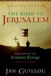 The Road To Jerusalem by Guillou Jan