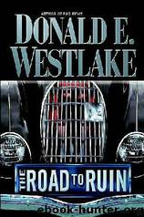 The Road To Ruin (d-1) by Donald E Westlake