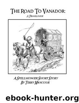 The Road To Vanador by Terry Mancour