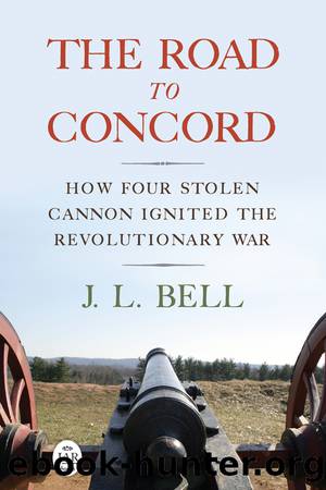 The Road to Concord by Bell J. L.;