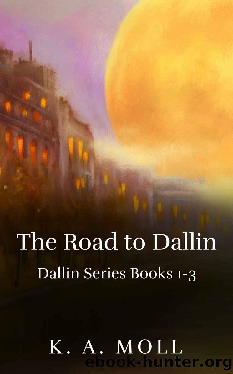 The Road to Dallin: The Dallin Series Books 1-3 by Moll K. A