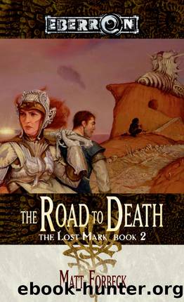 The Road to Death (The Lost Mark) by Matt Forbeck