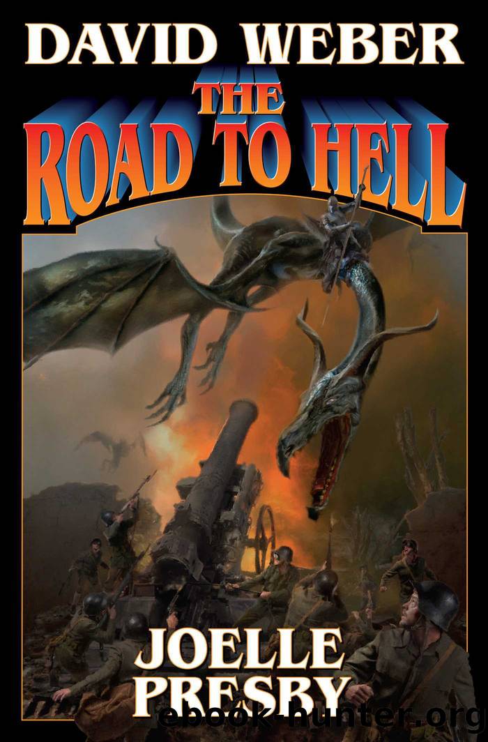 The Road to Hell by Weber David & Presby Joelle