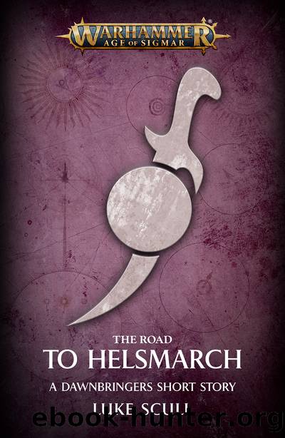 The Road to Helsmarch by Luke Scull