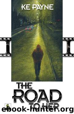 The Road to Her by KE Payne