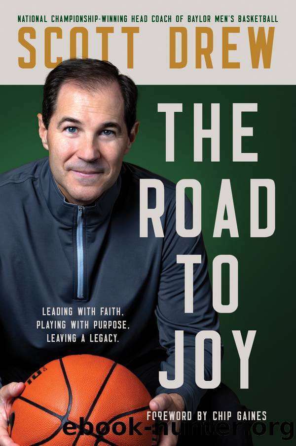 The Road to J.O.Y. by Scott Drew