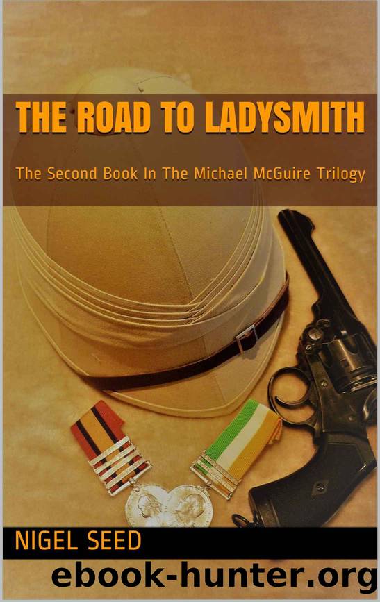 The Road to Ladysmith by Nigel Seed