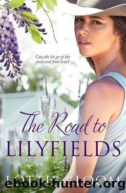 The Road to Lilyfields by Lottie Bloom
