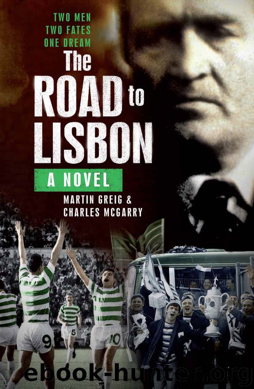 The Road to Lisbon by Martin Greig