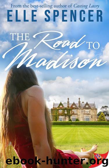 The Road to Madison by Elle Spencer