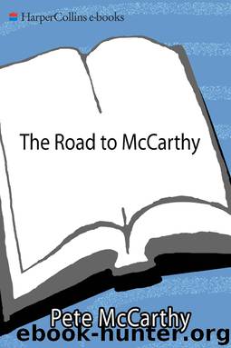 The Road to McCarthy by Pete McCarthy