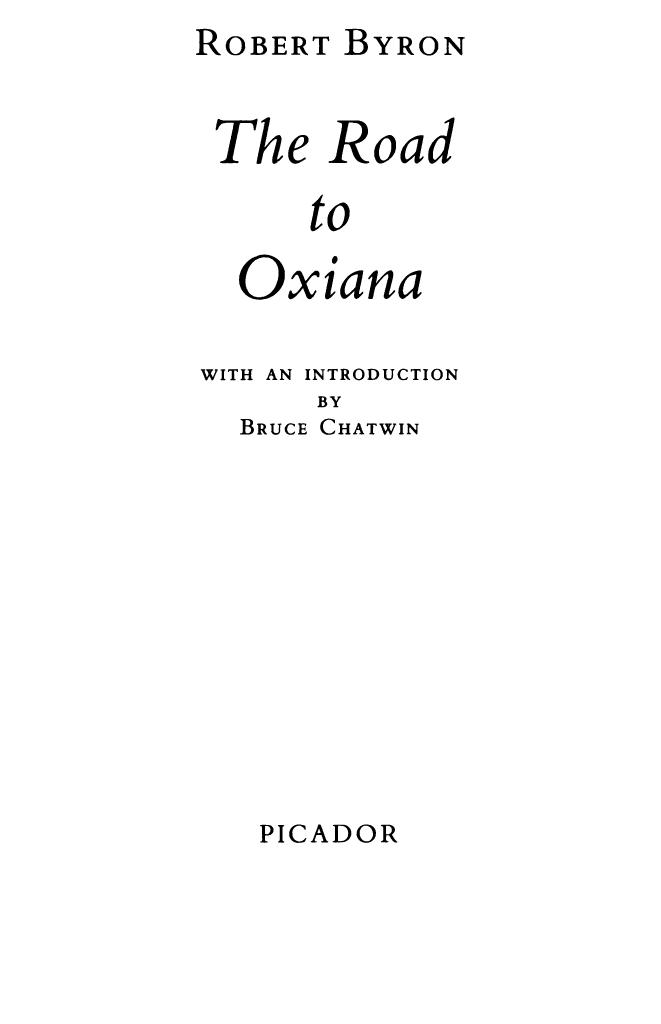 The Road to Oxiana by Robert Byron