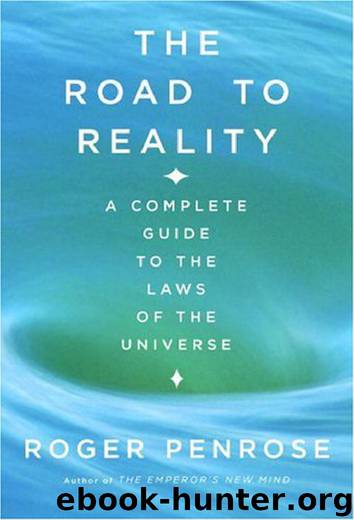 The Road to Reality by Roger Penrose
