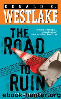 The Road to Ruin by Westlake Donald E