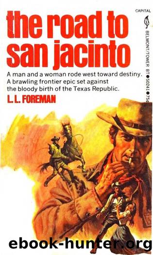 The Road to San Jacinto (1972) by L. L. Foreman