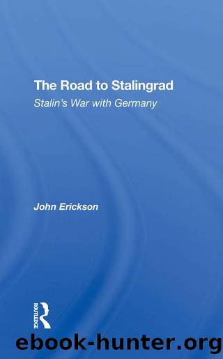 The Road to Stalingrad by John Erickson