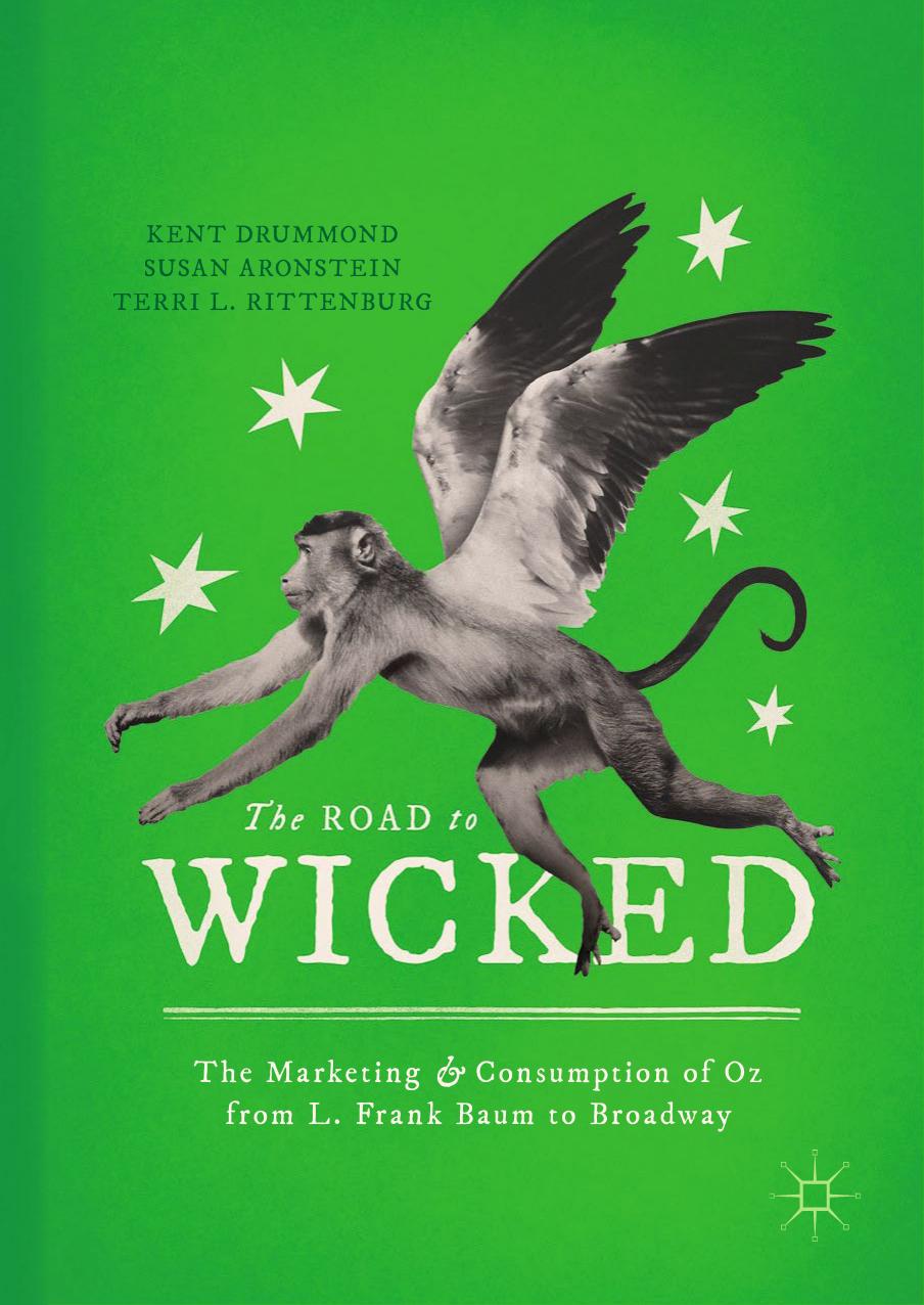 The Road to Wicked by Kent Drummond Susan Aronstein Terri L. Rittenburg