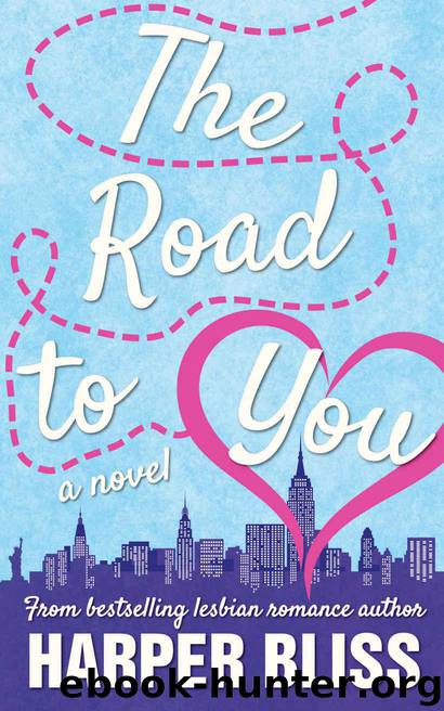 The Road to You: A Lesbian Romance Novel by Bliss Harper