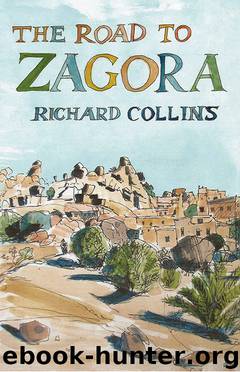 The Road to Zagora by Richard Collins