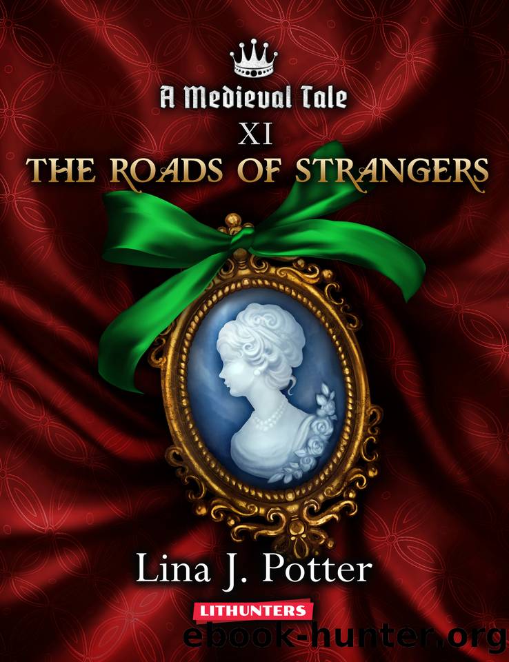 The Roads of Strangers by Lina J. Potter