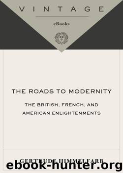 The Roads to Modernity by Himmelfarb Gertrude