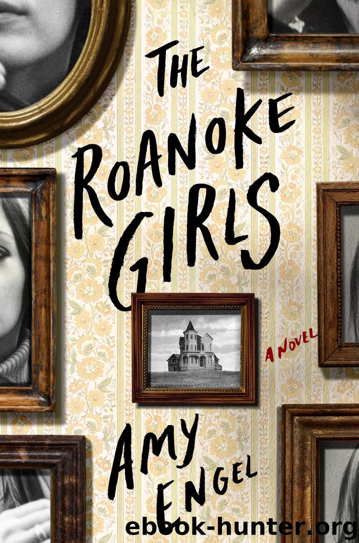 The Roanoke Girls by Amy Engel