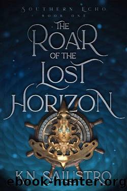 The Roar of the Lost Horizon by K.N. Salustro