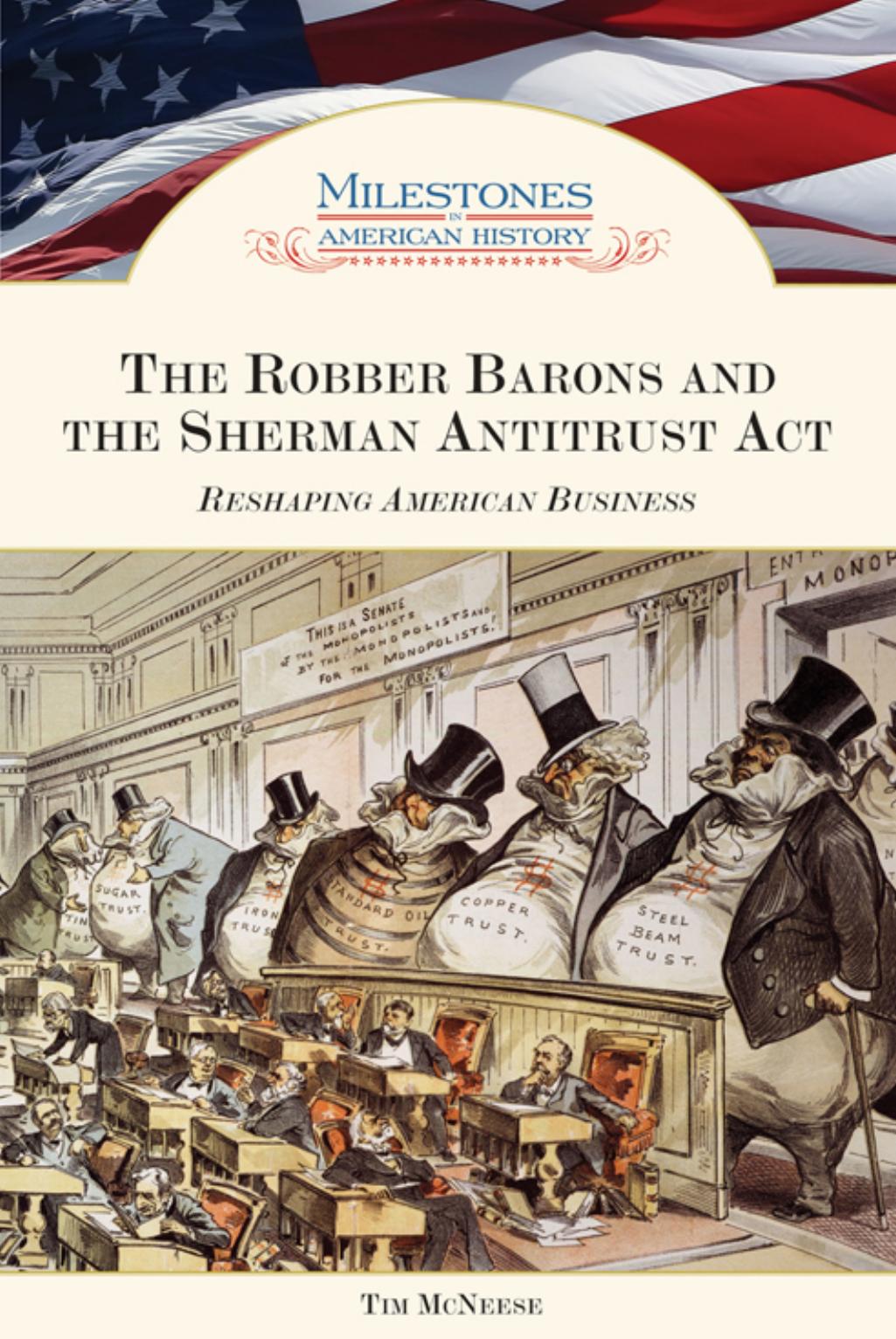 The Robber Barons and the Sherman Antitrust Act by McNeese Tim