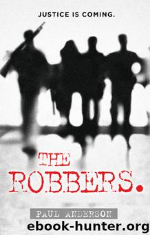 The Robbers by Paul Anderson