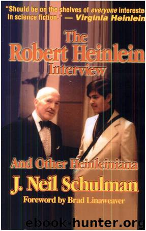 The Robert Heinlein Interview by J. Neil Schulman
