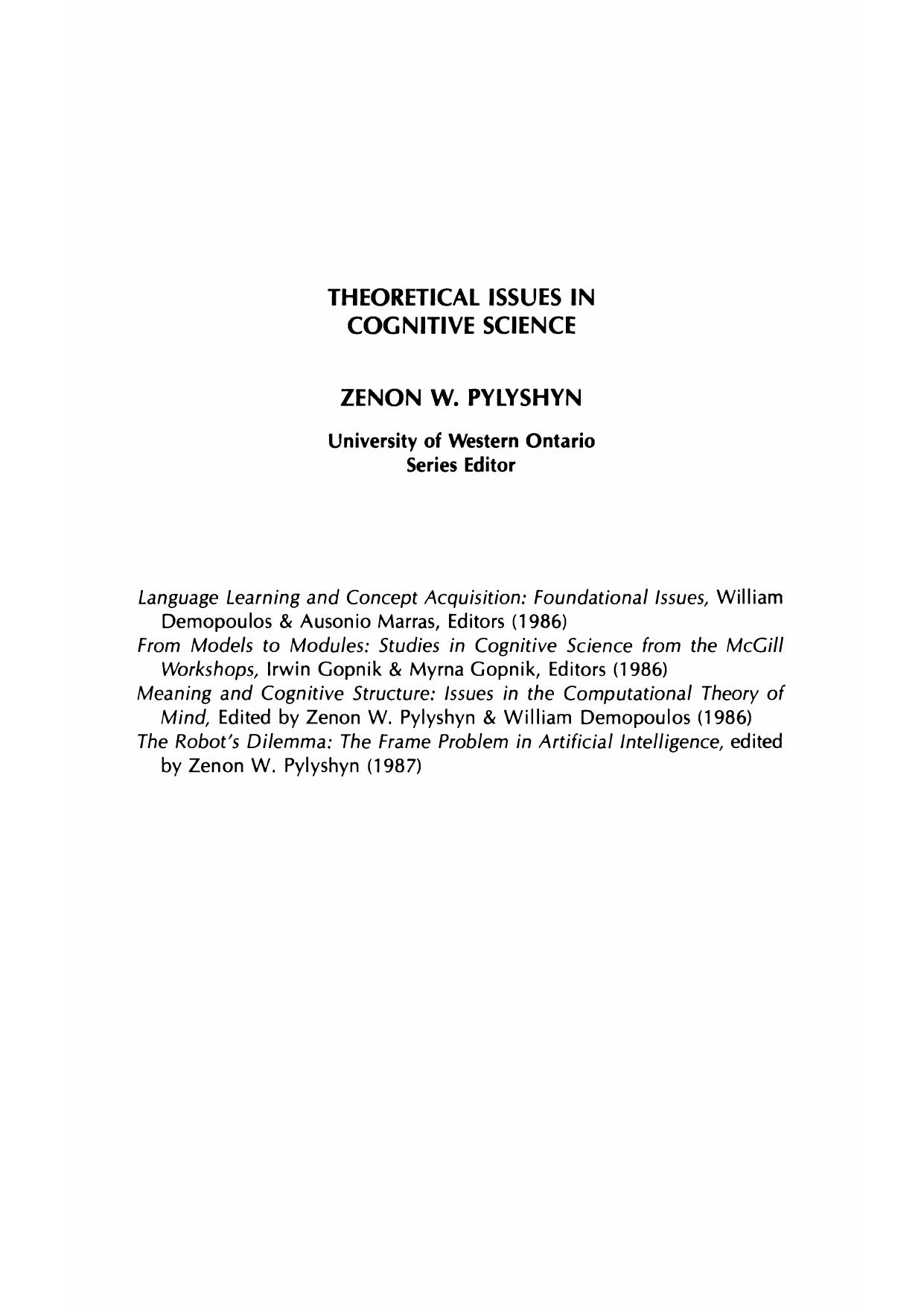 The Robots Dilemma: The Frame Problem in Artificial Intelligence by Zenon W. Pylyshyn