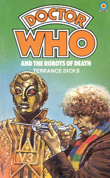 The Robots of Death by Terrance Dicks