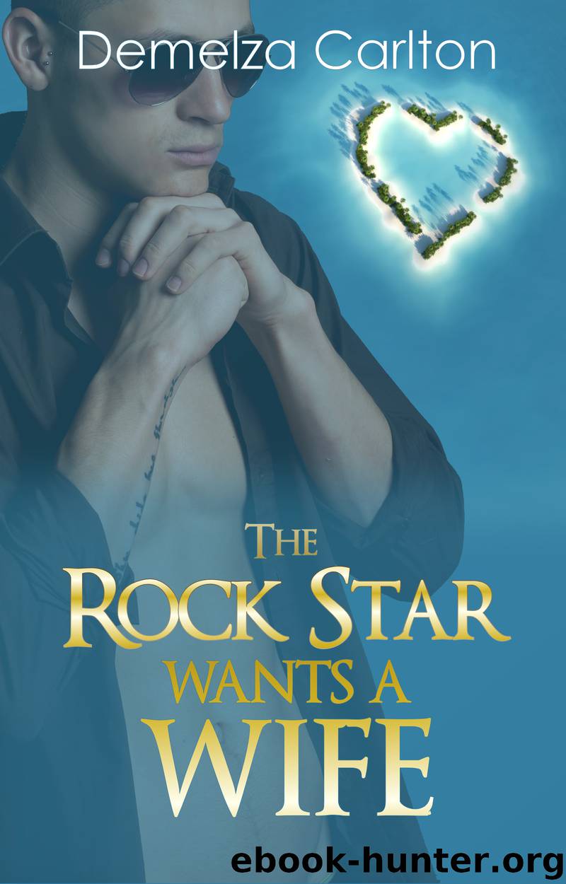 The Rock Star Wants a Wife by Demelza Carlton