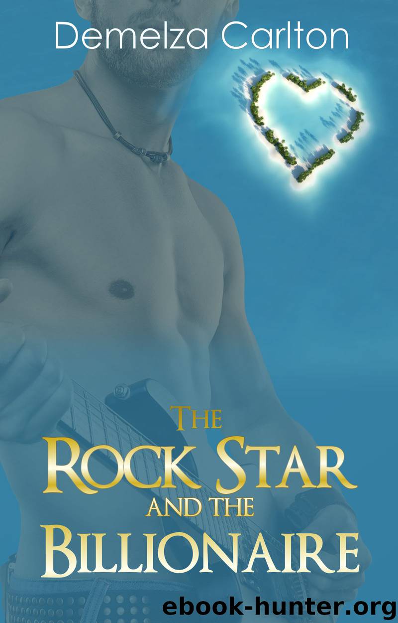 The Rock Star and the Billionaire by Demelza Carlton
