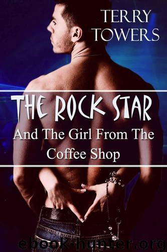 The Rock Star and the Girl by Terry Towers