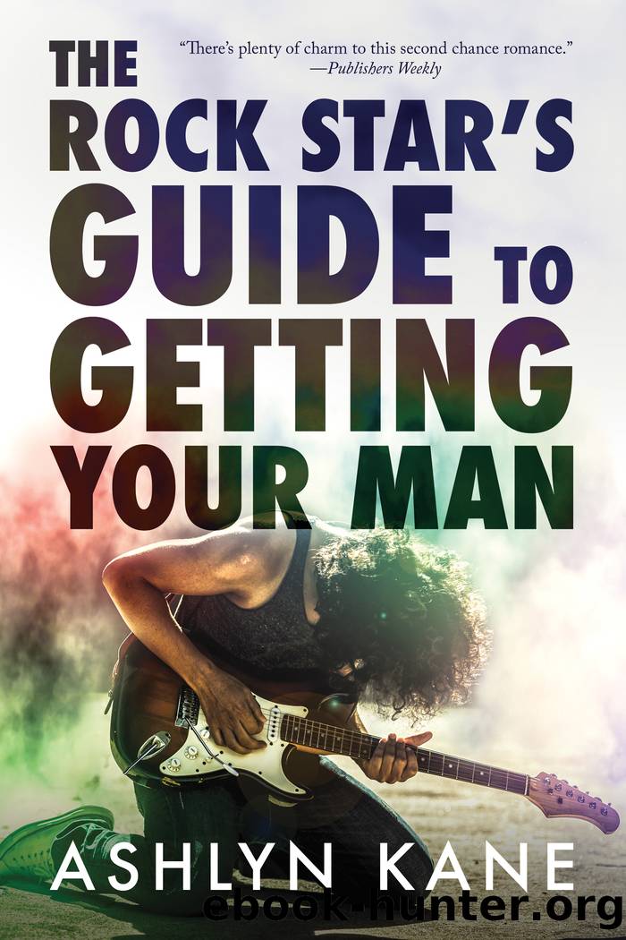 The Rock Star's Guide to Getting Your Man by Ashlyn Kane