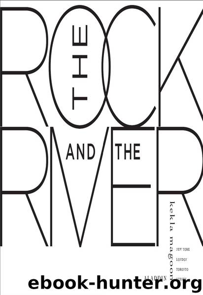 The Rock and the River by Kekla Magoon