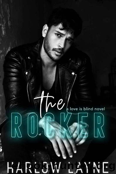 The Rocker (Love is Blind Book 5) by Harlow Layne